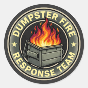 Funny dumpster fire response team classic round sticker