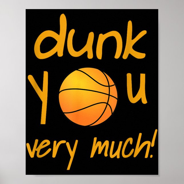 Funny Dunk You Very Much Basketball Summer Camp Sp Poster (Front)