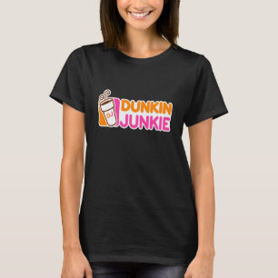 Funny Dunkie Junkie Coffee Love Funny Coffee Sayin T-Shirt