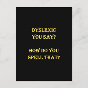 Funny Dyslexic Spelling Joke Postcard