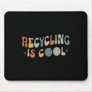 Funny Earth Day Environmentalist Recycling Is Cool Mouse Pad