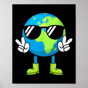 Funny Earth Day Everyday Earth Day Women Girls Kid Poster