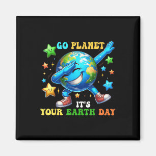 Funny Earth Day Go Planet Its Your Earth Day 2024 Magnet