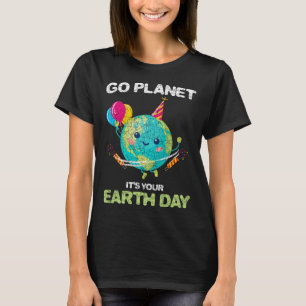 Funny Earth Day T-Shirt
