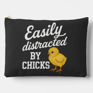 Funny "Easily Distracted By Chicks" Sarcastic Humo Accessory Pouch