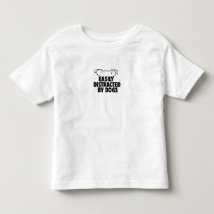 funny Easily Distracted By Dogs, dog lovers gift Toddler T-Shirt