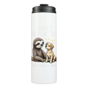 Funny Easily Distracted By Sloths and Dogs T-Shirt Thermal Tumbler