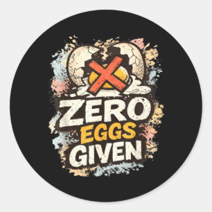 Funny Easter Adult Quote Edgy Sarcastic Bunny Classic Round Sticker