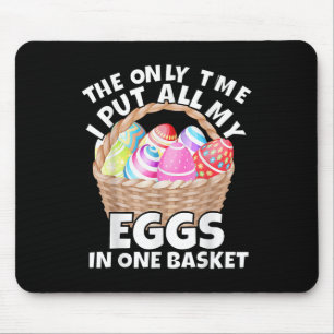 Funny Easter Basket Adult Humour For Men Women &am Mouse Pad