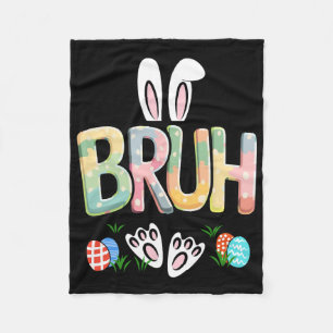 Funny Easter Bruh Meme Happy Easter Day Bunny Eggs Fleece Blanket
