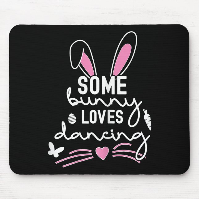 Funny Easter Bunny Ears Dancing Dance Lover Pun Fo Mouse Pad (Front)