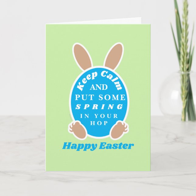 Funny Easter Bunny Keep Calm  Holiday Card (Front)