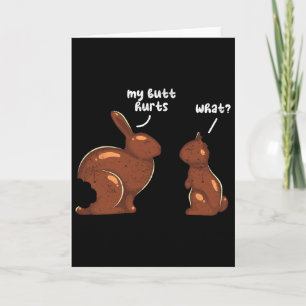 Funny Easter Bunny Rabbit My Butt Hurts What Grung Card