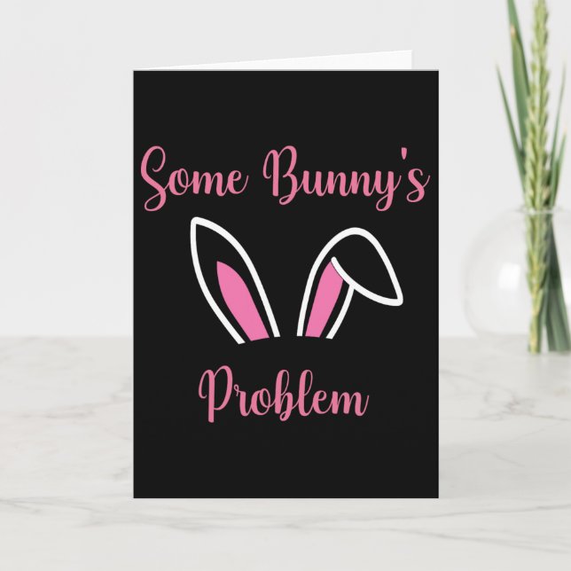 Funny Easter Bunny Some Bunny's Problem For Couple Card (Front)