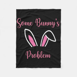 Funny Easter Bunny Some Bunny's Problem For Couple Fleece Blanket