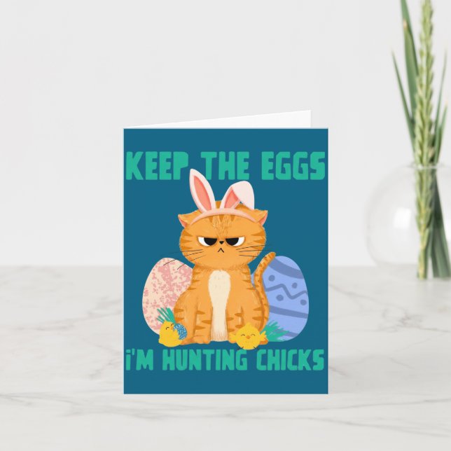 Funny Easter Cat Keep The Eggs Hunting Chicks  Card (Front)