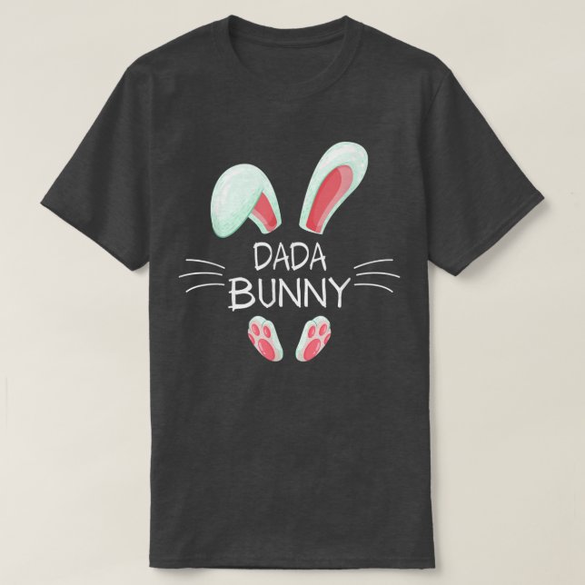 Funny Easter Day Costume Matching Cute Dada Bunny  T-Shirt (Design Front)