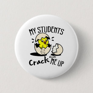 Funny Easter Day Egg Chick Teacher My Students Cra 6 Cm Round Badge