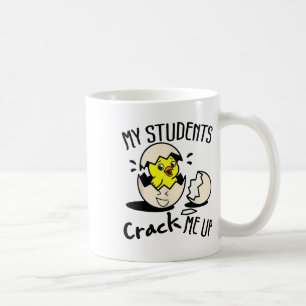 Funny Easter Day Egg Chick Teacher My Students Cra Coffee Mug