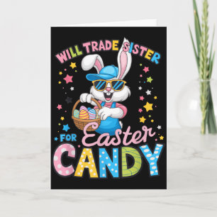 Funny Easter Day Will Trade Sister For Candy Kids  Card