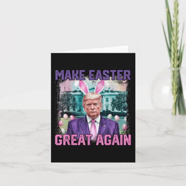 Funny Easter Ears Trump Make Easter Great Again Eg Card (Front)