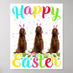Funny Easter Egg Bunny Irish Setter Dog Happy East Poster