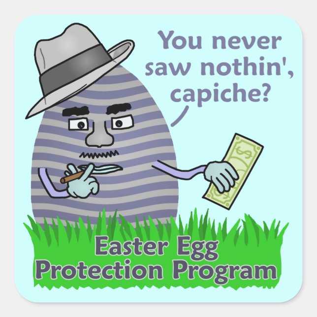 Funny Easter Egg Protection Program Square Sticker (Front)