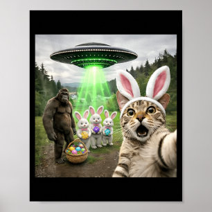 Funny Easter Eggs Alien UFO Cat Selfie Bunny Squad Poster