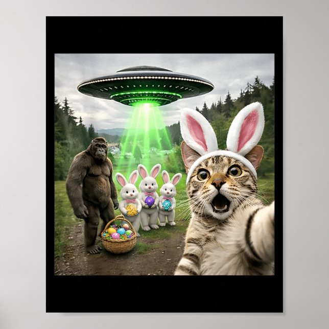 Funny Easter Eggs Alien UFO Cat Selfie Bunny Squad Poster (Front)