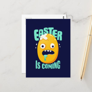 Funny Easter is Coming Yellow Egg Postcard