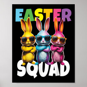 Funny Easter Squad Bunny Cool Bunnies Happy Easter Poster