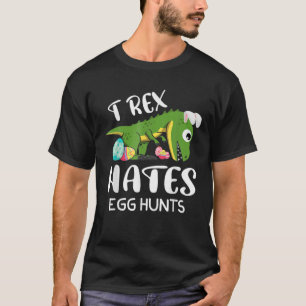 Funny Easter T S For Men Cartoon Dino No Egg Hunti T-Shirt