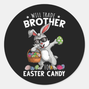 Funny Easter Will Trade Brother For Candy Kids Boy Classic Round Sticker