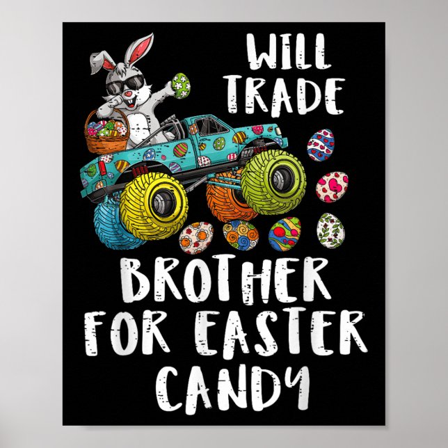 Funny Easter Will Trade Brother For Candy Kids Boy Poster (Front)