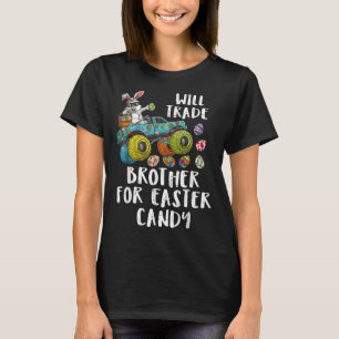 Funny Easter Will Trade Brother For Candy Kids Boy T-Shirt