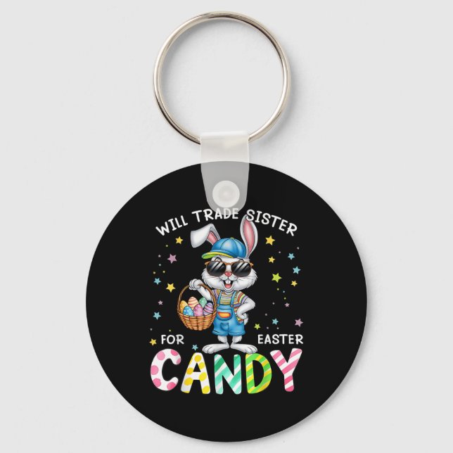 Funny Easter Will Trade Sister For Candy Kids Boys Key Ring (Front)