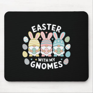 Funny Easter With My Gnomies Happy Easter Gnome Ra Mouse Pad