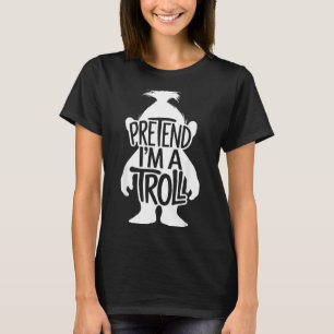 Funny Easy Halloween Costumes Pretend Im A Troll T-Shirt