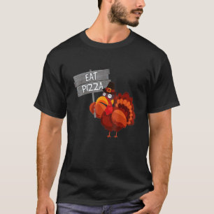 Funny Eat Pizza Turkey Thanksgiving Vegan Tee For