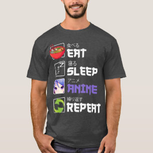 Funny  Eat Sleep Anime Repeat Anime Japan Manga Gi T-Shirt