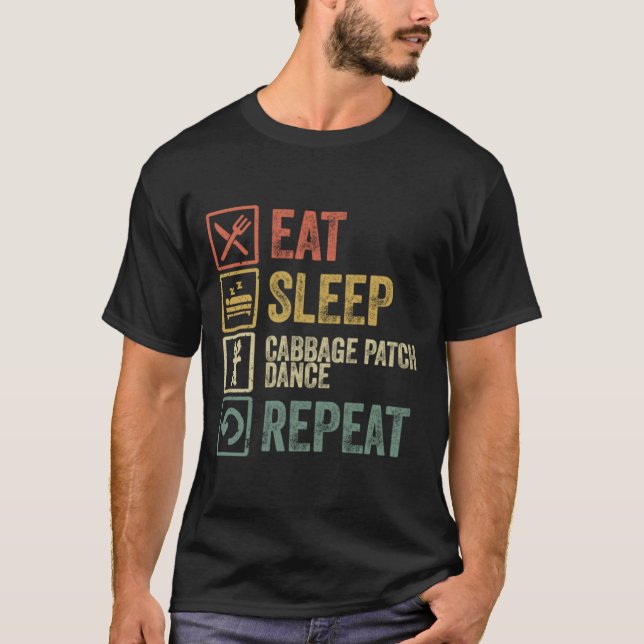 Funny eat sleep cabbage patch dance repeat retro v T-Shirt (Front)