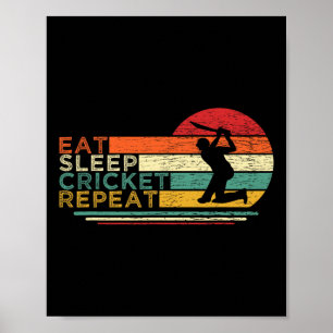 Funny Eat Sleep Cricket Repeat For The Cricket Pla Poster