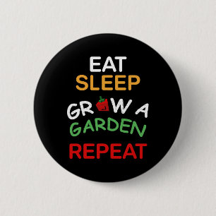 Funny Eat Sleep Grow A Garden Repeat Gamer Design 6 Cm Round Badge