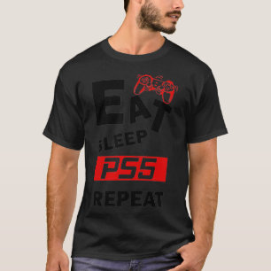 Funny Eat Sleep PS5 Repeat Gift for Lover Video Ga T-Shirt
