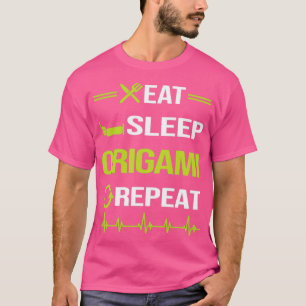 Funny Eat Sleep Repeat Origami  T-Shirt