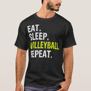 Funny Eat Sleep Volleyball Repeat Gift T-Shirt