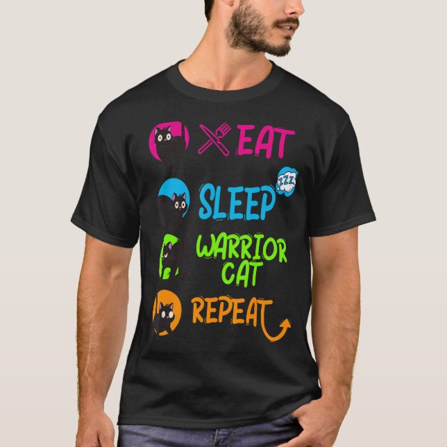 Funny Eat Sleep Warrior Cat Repeat Cool Cat Design T-Shirt (Front)