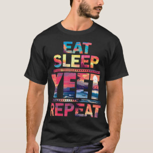 Funny Eat Sleep Yeet Repeat Vintage Yeet Summer Vi T-Shirt