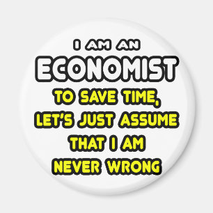 Funny Economist T-Shirts and Gifts Magnet