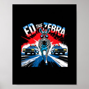 Funny Ed The Zebra 2025 Adventure Retro Vintage  Poster